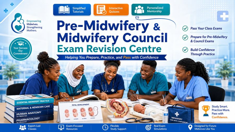 PRE-MIDWIFERY & MIDWIFERY COUNCIL EXAM REVISION CENTRE